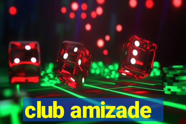 club amizade